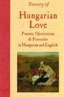 Treasury of Hungarian Love Poems, Quotations & Proverbs