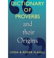 Dictionary of Proverbs and Their Origins