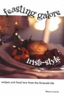 Feasting Galore Irish-Style