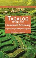 Tagalog-English, English-Tagalog Standard Dictionary