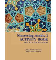 Mastering Arabic 1 Activity Book