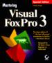 Mastering Visual FoxPro 3