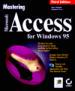Mastering Microsoft Access for Windows 95