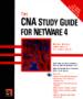 The CNA Study Guide for NetWare 4