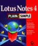 Lotus Notes 4 Plain & Simple
