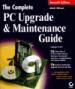 The Complete PC Upgrade and Maintenance Guide