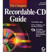 The Complete Recordable-CD Guide