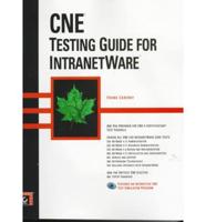 CNE Testing Guide for IntranetWare