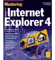 Mastering Microsoft Internet Explorer 4