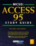 MCSD. Access 95 Study Guide