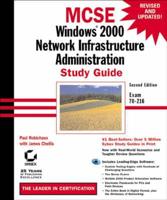 MCSE: Windows 2000 Network Infrastructure Administration Study Guide