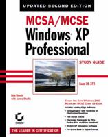 MCSA/MCSE Windows XP Professional Study Guide