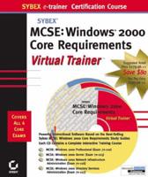 MCSE: Windows 2000 Core Requirements E-Trainer