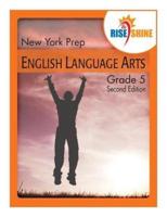 Rise & Shine New York Prep Grade 5 English Language Arts