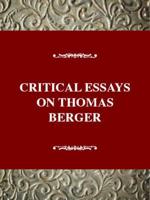 Critical Essays on Thomas Berger