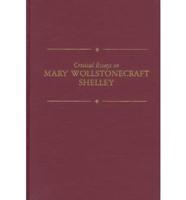 Critical Essays on Mary Wollstonecraft Shelley