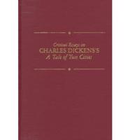 Critical Essays on Charles Dickens's A Tale of Two Cities