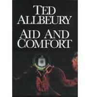 Aid and Comfort
