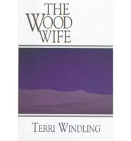 The Wood Wife