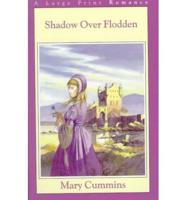 Shadow Over Flodden