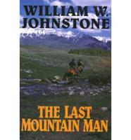 The Last Mountain Man