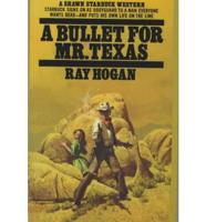 A Bullet for Mr. Texas