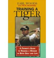 Training a Tiger