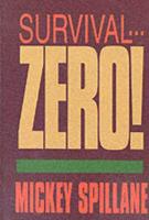 Survival-- Zero!