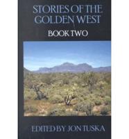 Stories of the Golden West. Book Two