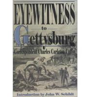 Eyewitness to Gettysburg