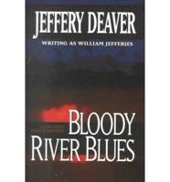 Bloody River Blues