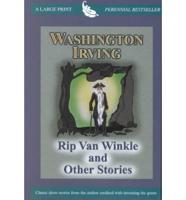 Washington Irving's Rip Van Winkle and Other Stories