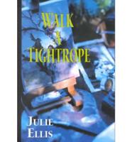 Walk a Tightrope