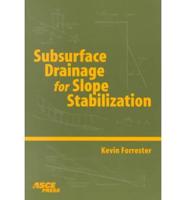 Subsurface Drainage for Slope Stabilization