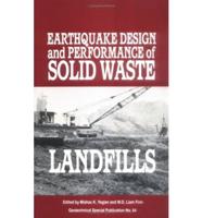 Earthquake Design and Performance of Solid Waste Landfills