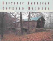 Historic American Covered Bridges
