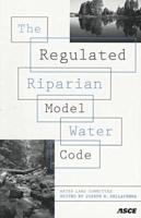 The Regulated Riparian Model Water Code