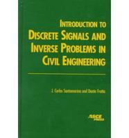 Introduction to Discrete Signals and Inverse Problems in Civil Engineering