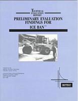 Preliminary Evaluation Findings for Ice Ban