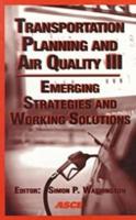 Transportation Planning and Air Quality III