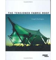 The Tensioned Fabric Roof
