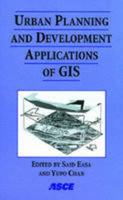 Urban Planning and Development Applications of GIS