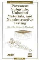 Pavement Subgrade, Unbound Materials, and Nondestructive Testing