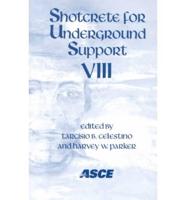 Shotcrete for Underground Support VIII