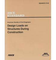Design Loads on Structures During Construction
