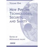 New Pipeline Technologies, Security, and Safety