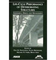 Life-Cycle Performance of Deteriorating Structures