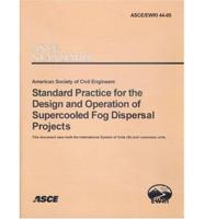 Standard Practice for the Design and Operation of Supercooled Fog Dispersal Projects