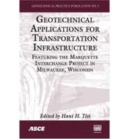 Geotechnical Applications for Transportation Infrastructure