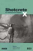 Shotcrete for Underground Support X